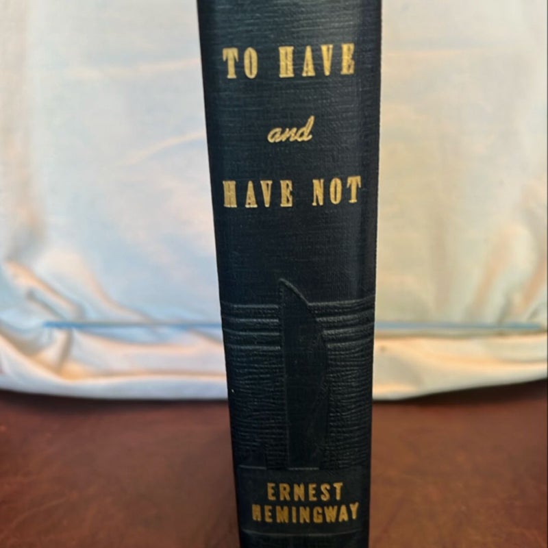 To Have and Have Not