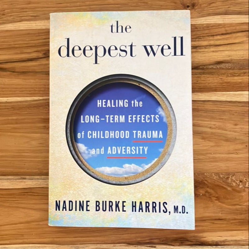 The Deepest Well