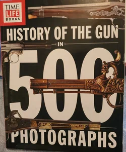 The Gun in 500 Photographs