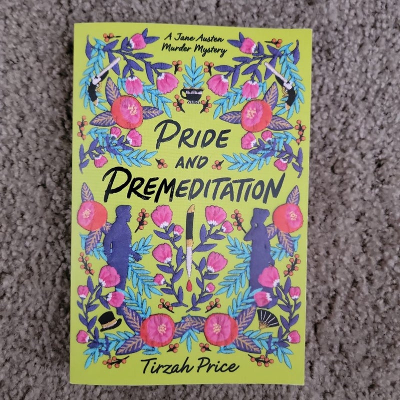 Pride and Premeditation