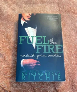 Fuel the Fire (Out of print edition) 