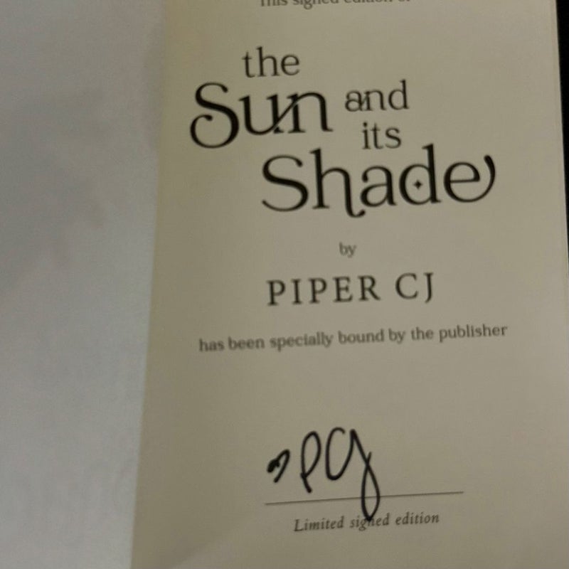 The Sun and its Shade:*SIGNED EDITION *