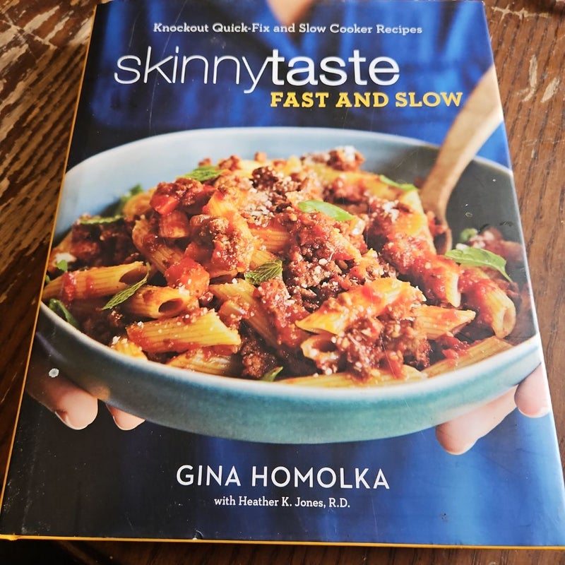 Skinnytaste Fast and Slow