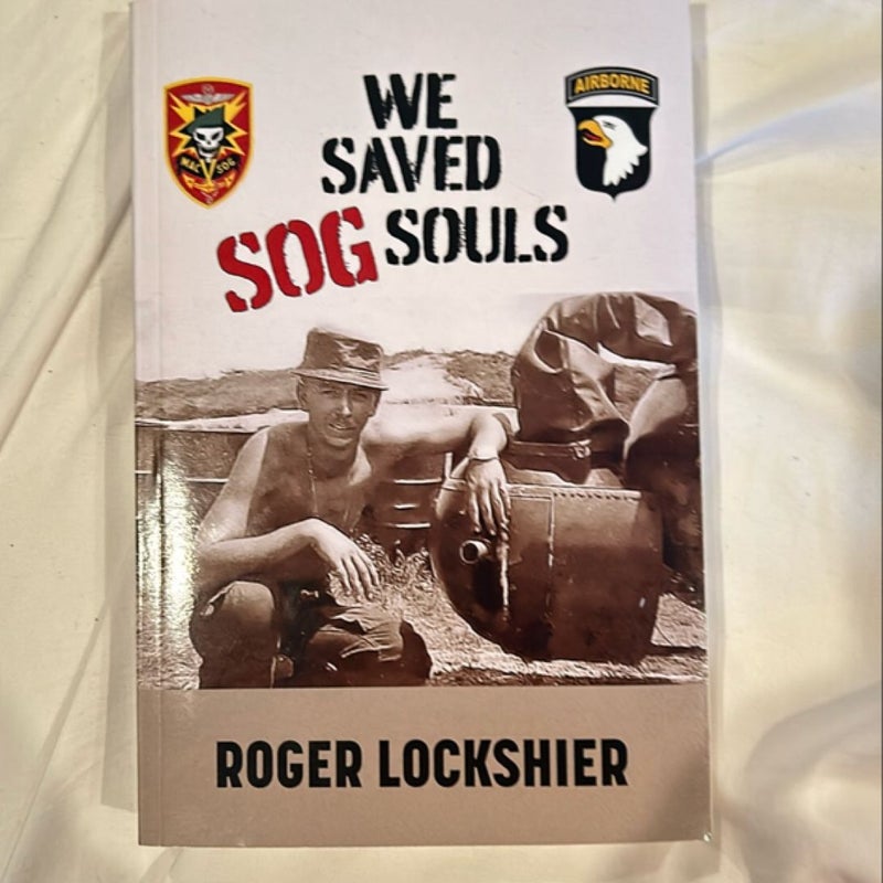 We Saved SOG Souls