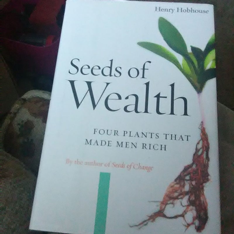 Seeds of Wealth