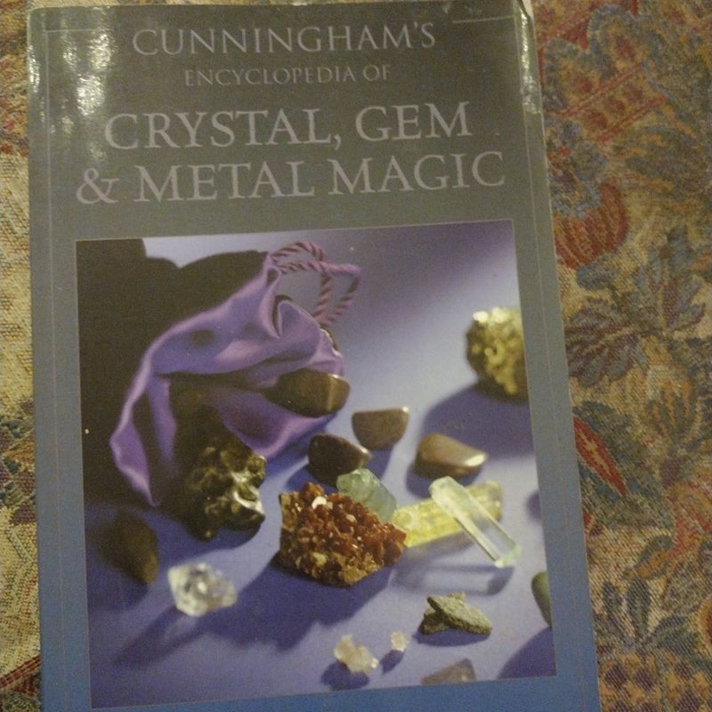 Cunningham's Encyclopedia of Crystal, Gem and Metal Magic