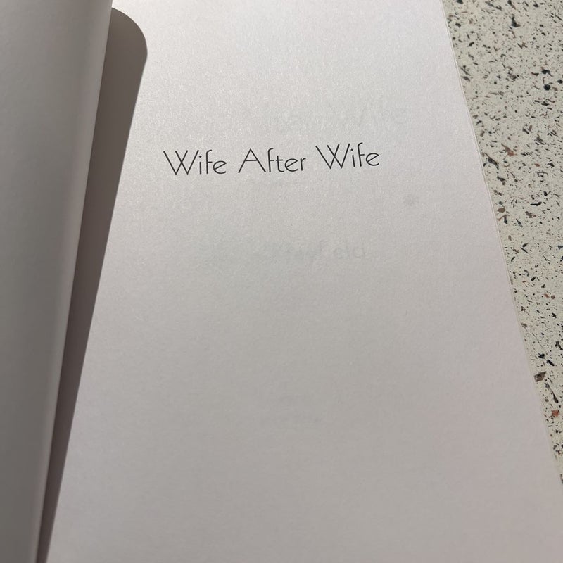 Wife after Wife