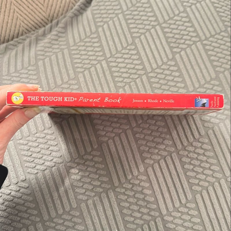 The Tough Kid Parent Book