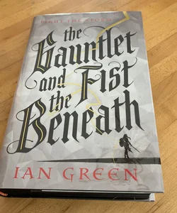 The Gauntlet and the Fist Beneath (Goldsboro edition) 