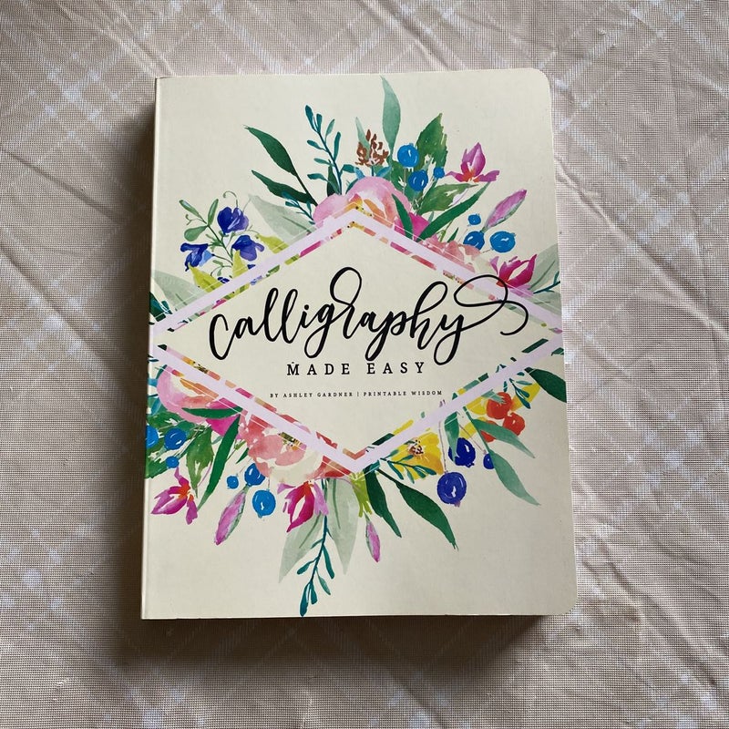 Calligraphy Made Easy 