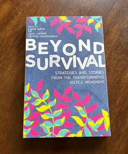 Beyond Survival