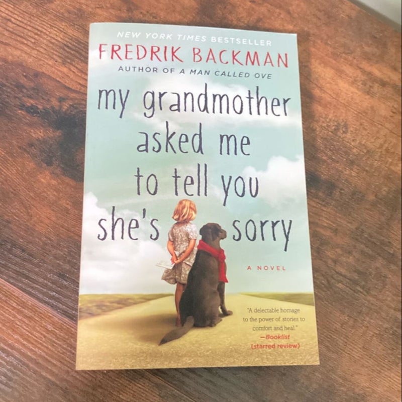 My Grandmother Asked Me to Tell You She's Sorry