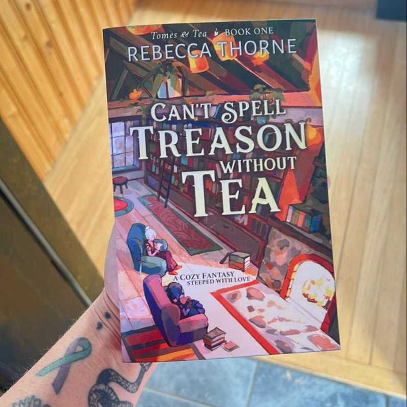 Can't Spell Treason Without Tea