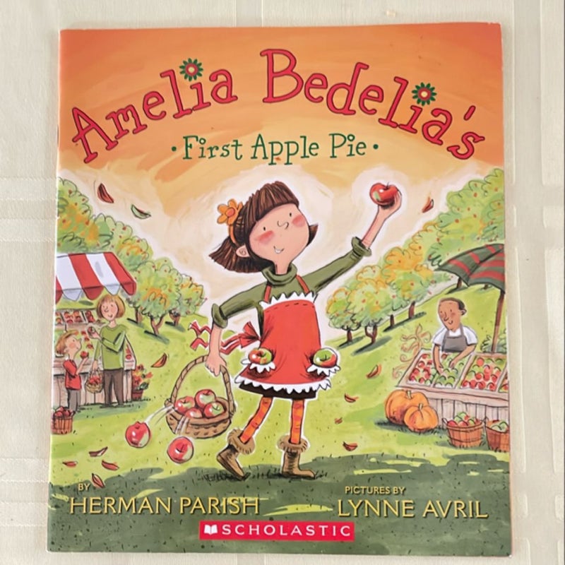 Amelia Bedelia’s First Apple Pie