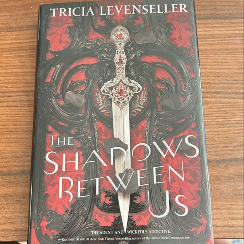 The Shadows Between Us