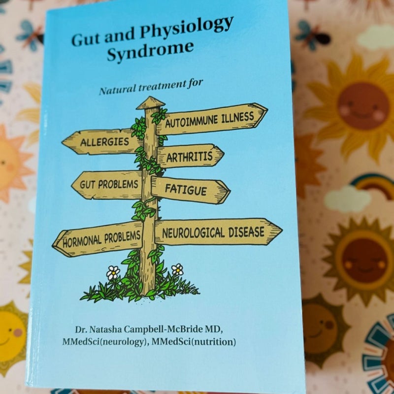 Gut and Physiology Syndrome