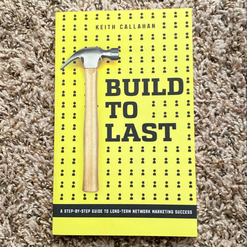 Build to Last