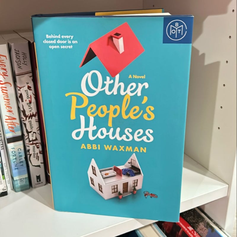 Other People’s Houses