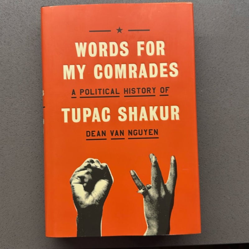 Words for My Comrades