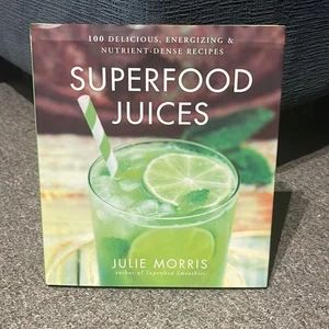 Superfood Juices