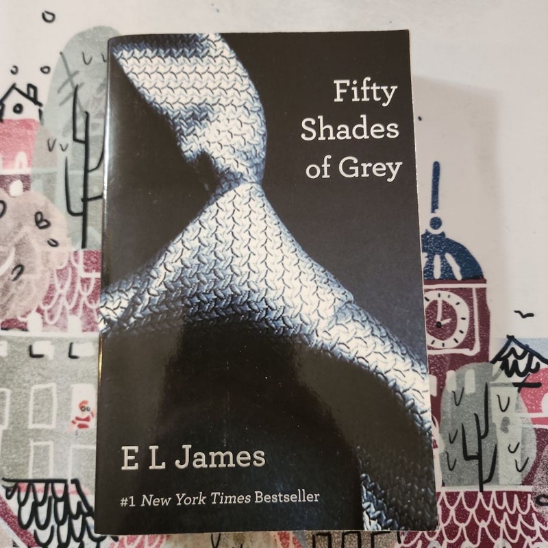 Fifty Shades of Grey