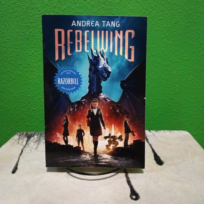 Rebelwing - Advance Readers Copy