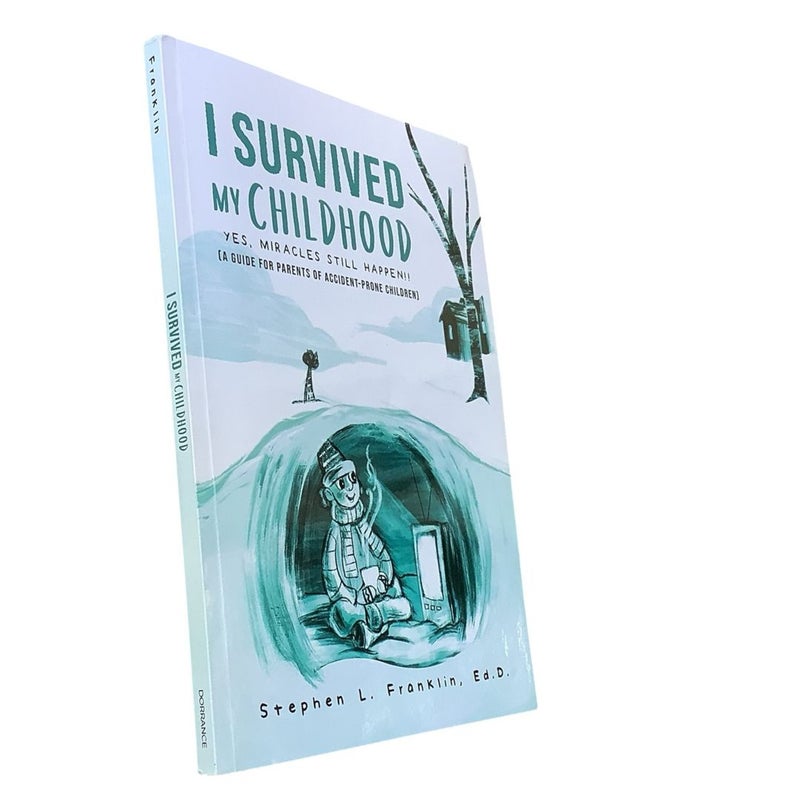 I Survived My Childhood