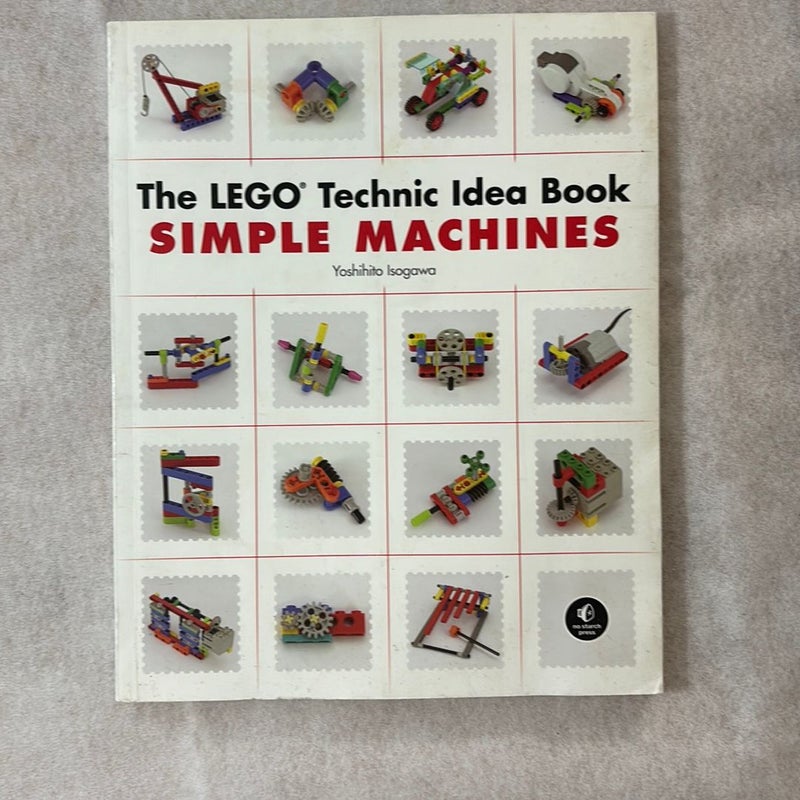 The LEGO Technic Idea Book: Simple Machines