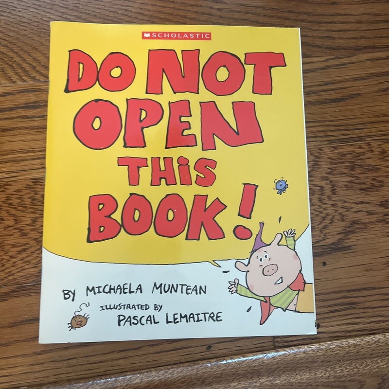 Do Not Open This Book!