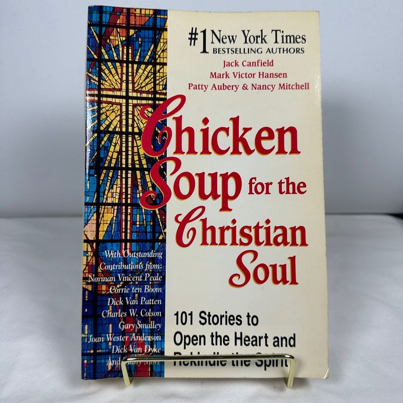 Chicken Soup for the Christian Soul