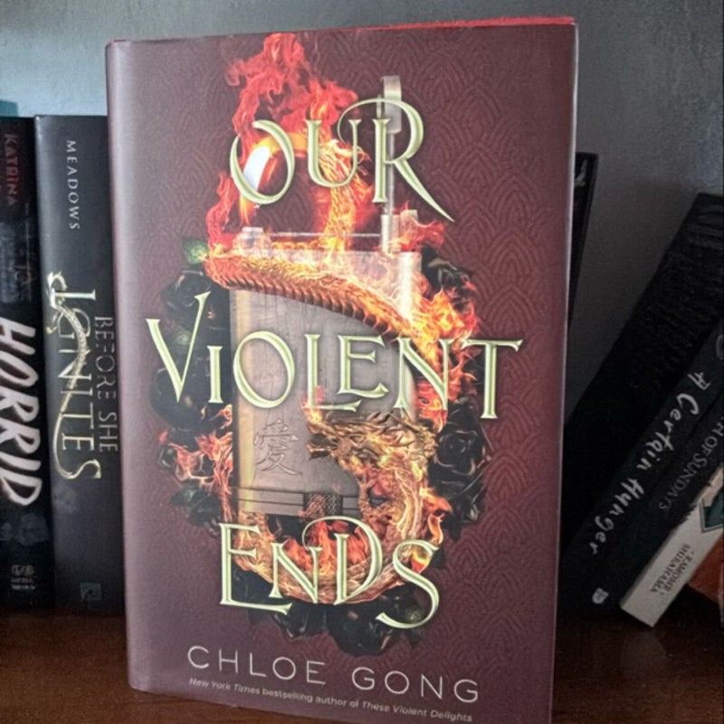 Our Violent Ends