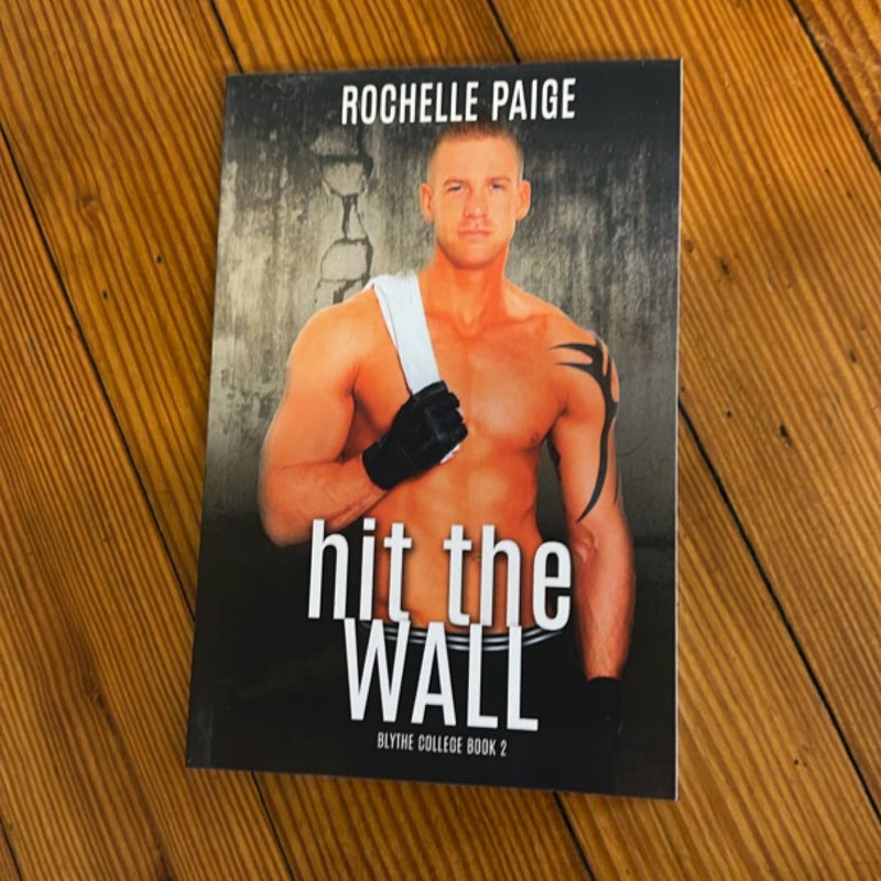 Hit the Wall (Signed)