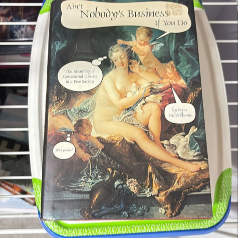 Ain't Nobody's Business If You Do