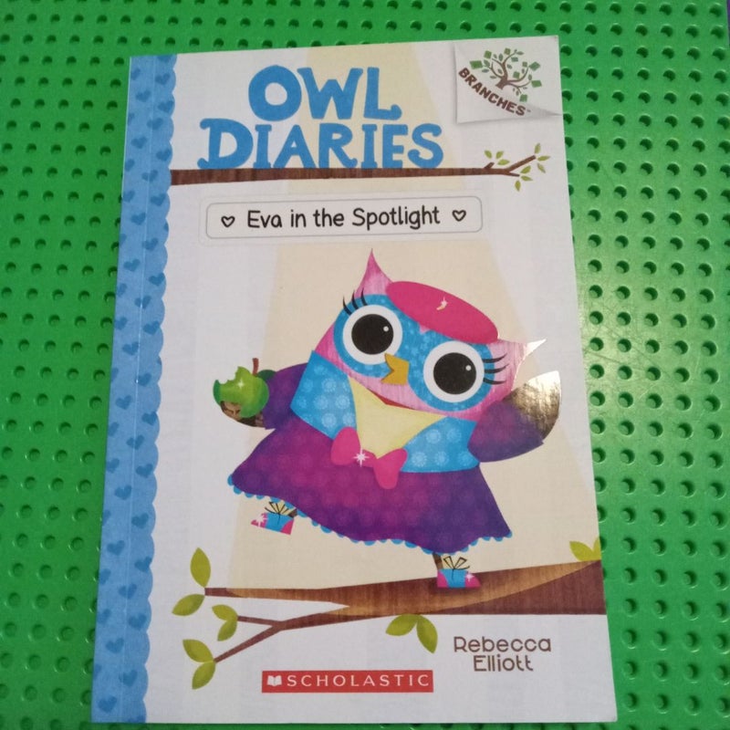 Eva in the Spotlight: a Branches Book (Owl Diaries #13)