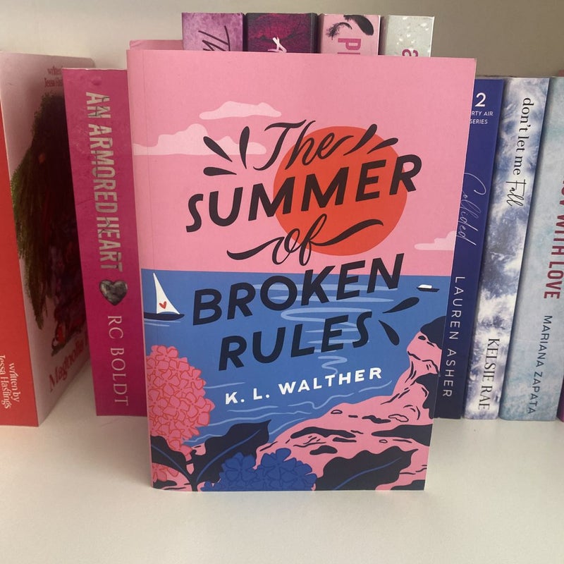 The Summer of Broken Rules *SIGNED*