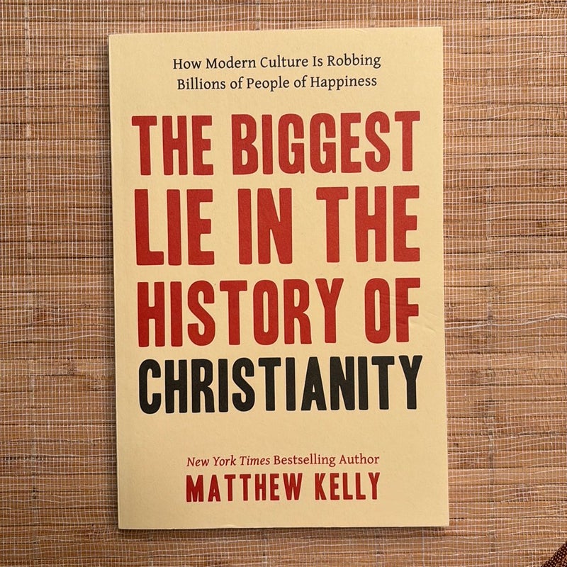 The Biggest Lie in the History of Christianity