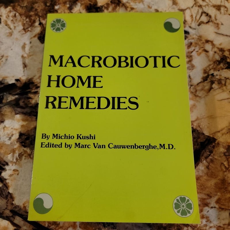 Macrobiotic Home Remedies