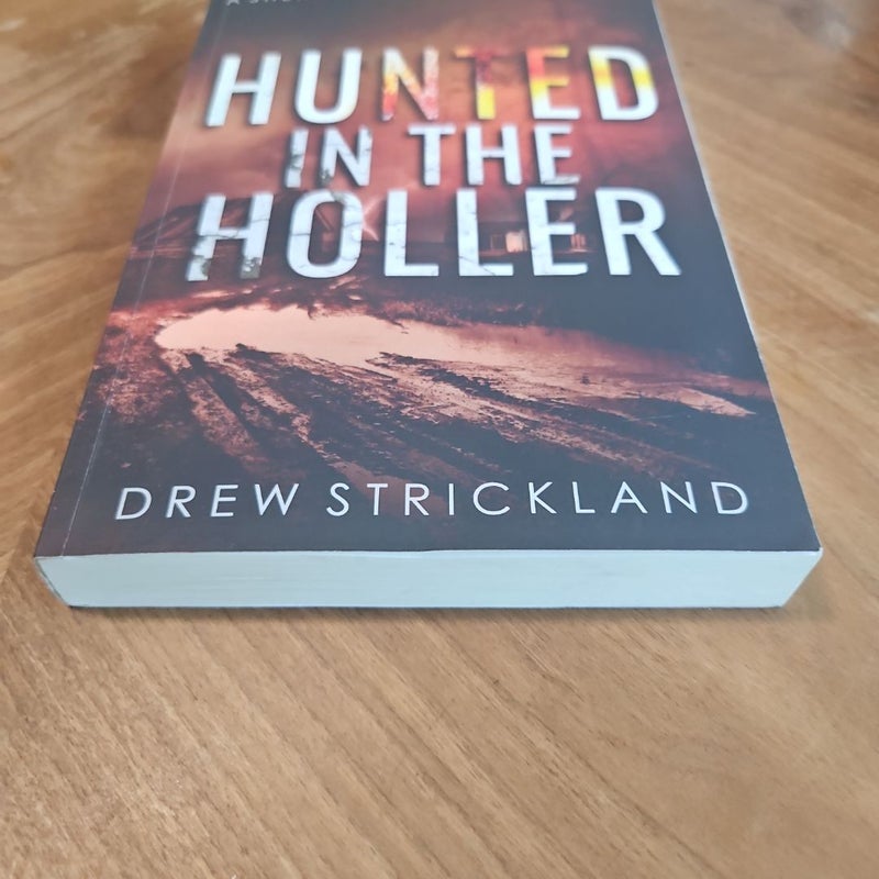 Hunted in the Holler