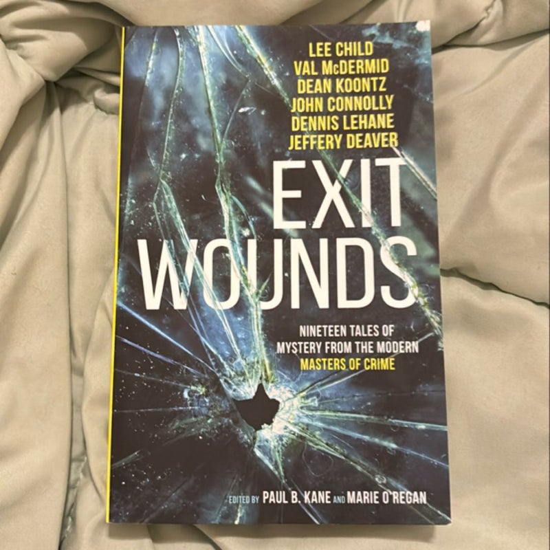 Exit Wounds