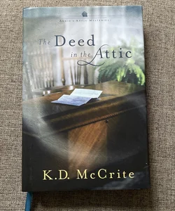 The Deed in the Attic