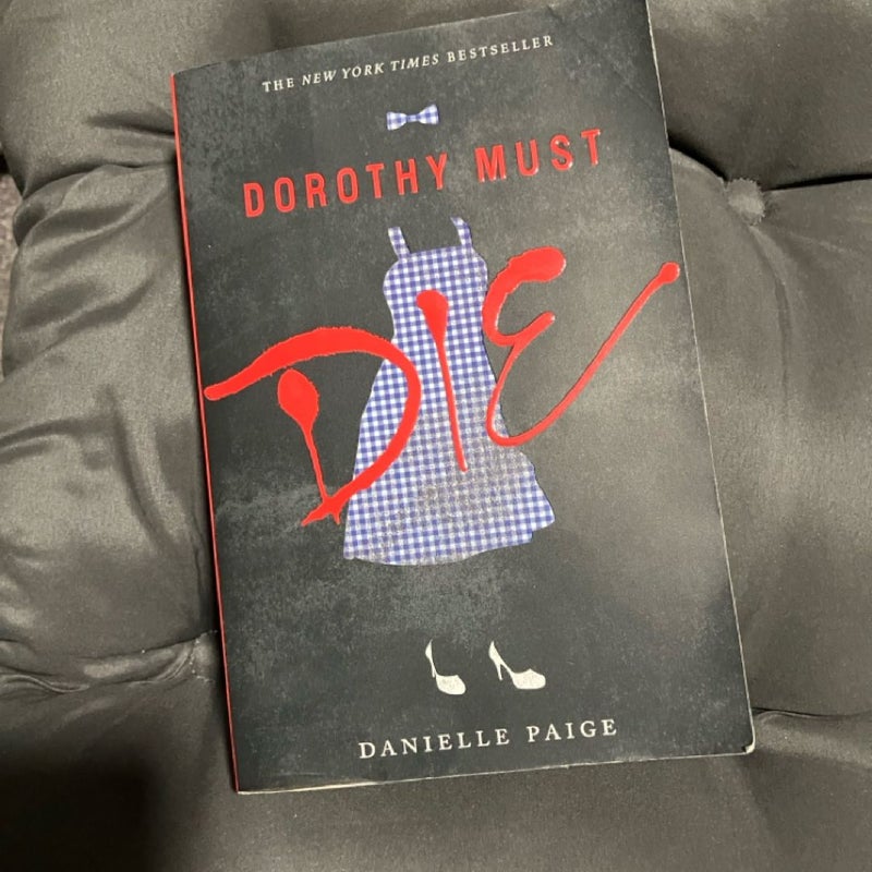 Dorothy Must Die