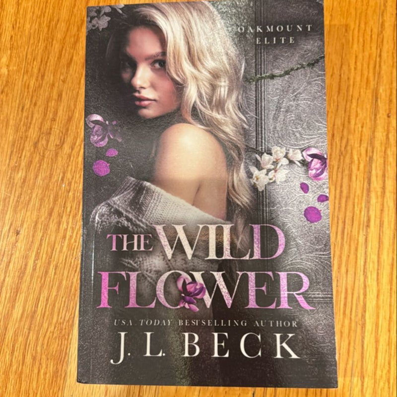 The Wildflower: a Dark New Adult Bully Romance