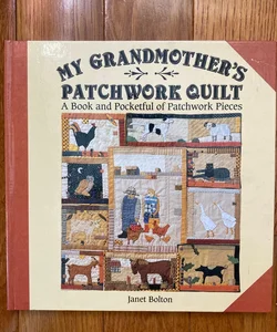 My Grandmother's Patchwork Quilt