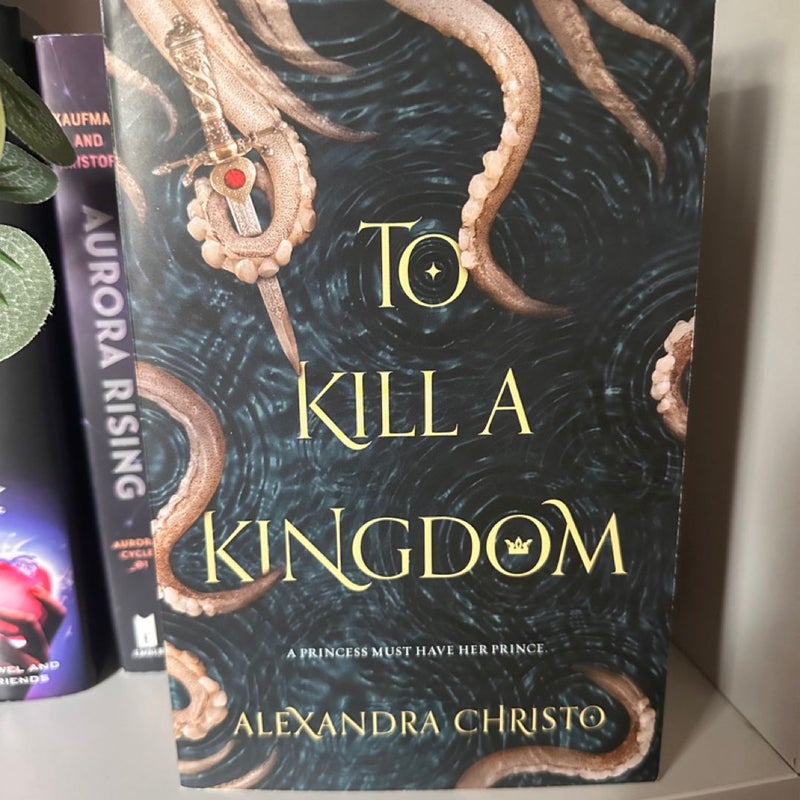 To Kill a Kingdom