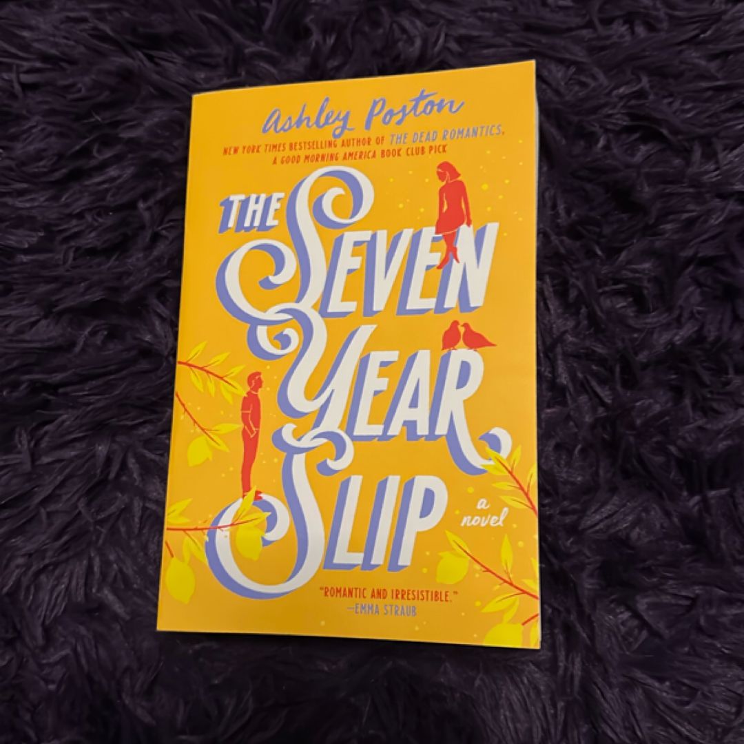 The Seven Year Slip