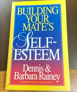 Building Your Mate's Self Esteem