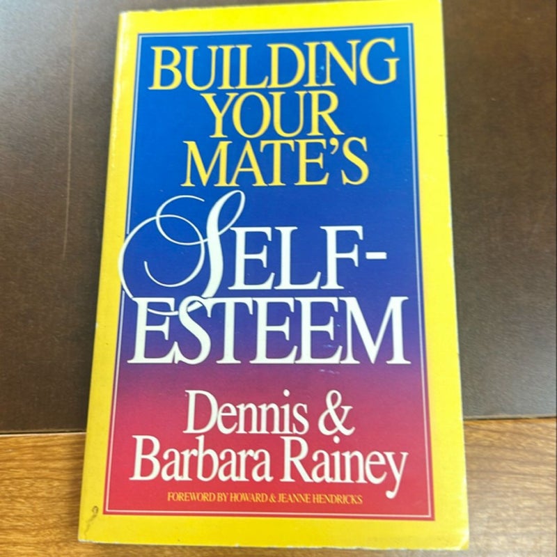 Building Your Mate's Self Esteem