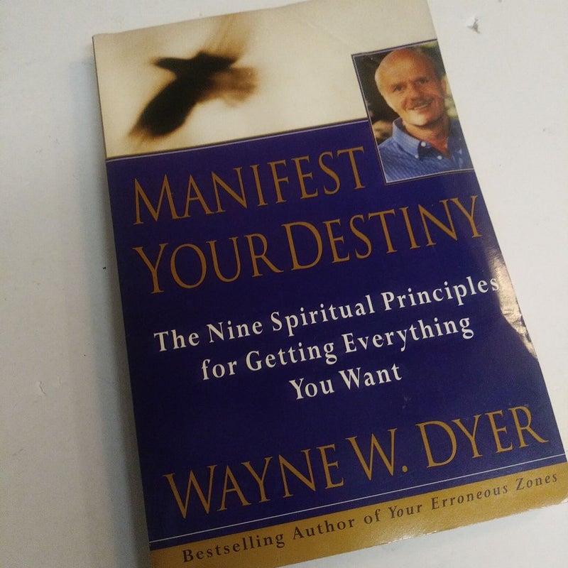 Manifest Your Destiny