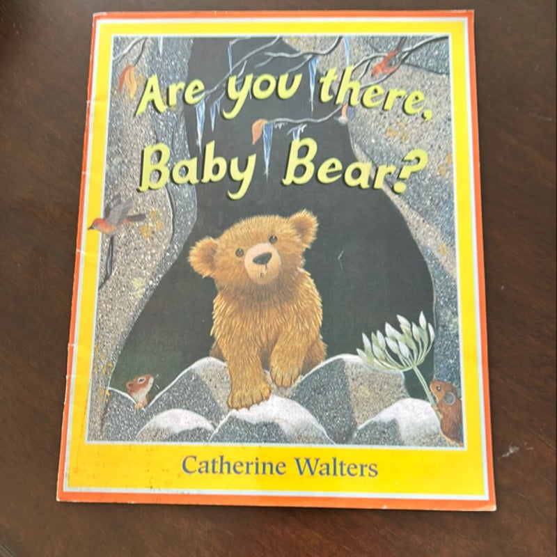 Are You There, Baby Bear?