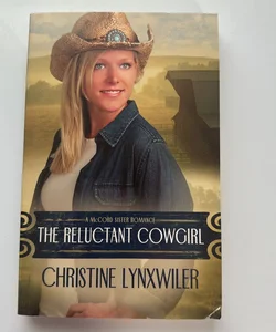 The Reluctant Cowgirl